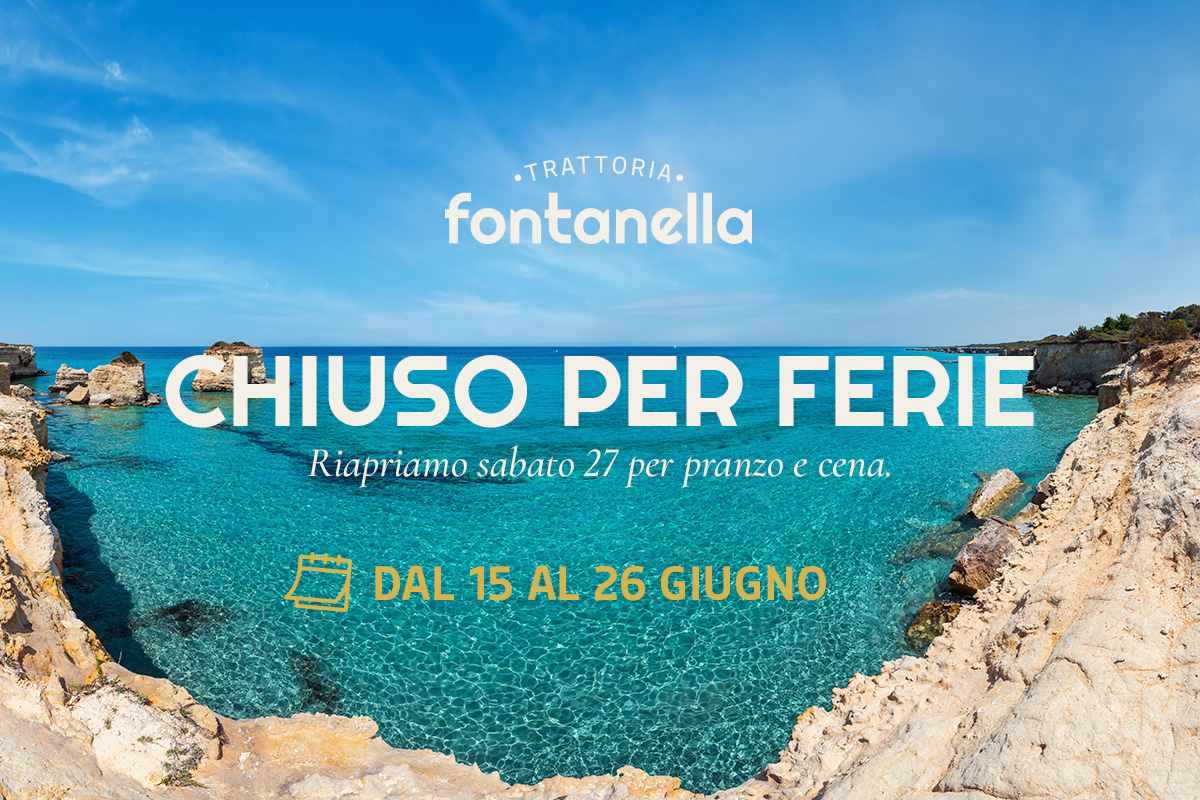 chiuso per ferie dal 15 al 26 giugno